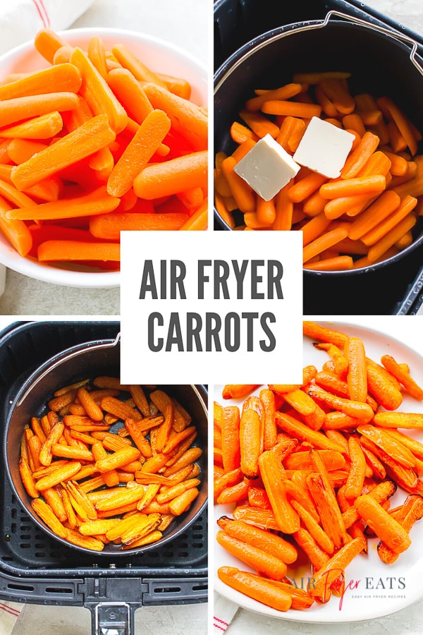 4 picture collage of air fryer carrots with text overlay air fryer carrots