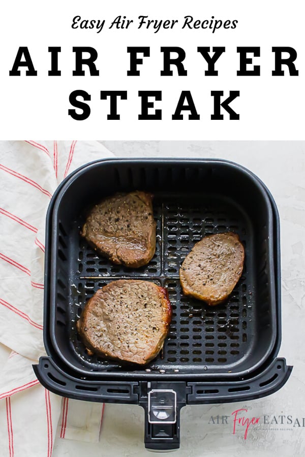 air fryer steak pinterest pin three filets of steak in a black air fryer basket