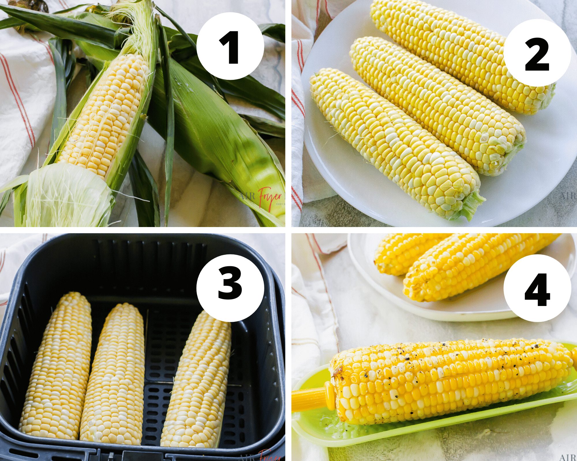 collage of 4 pictures. First picture shows two ears of corn in husk, second picture shows three ears of corn with husk removed, 3rd picture shows ears of corn in air fryer basket, the fourth picture shows one ear of corn on green corn plate with butter salt and pepper, additionally two ears are on a white plate to the top right.