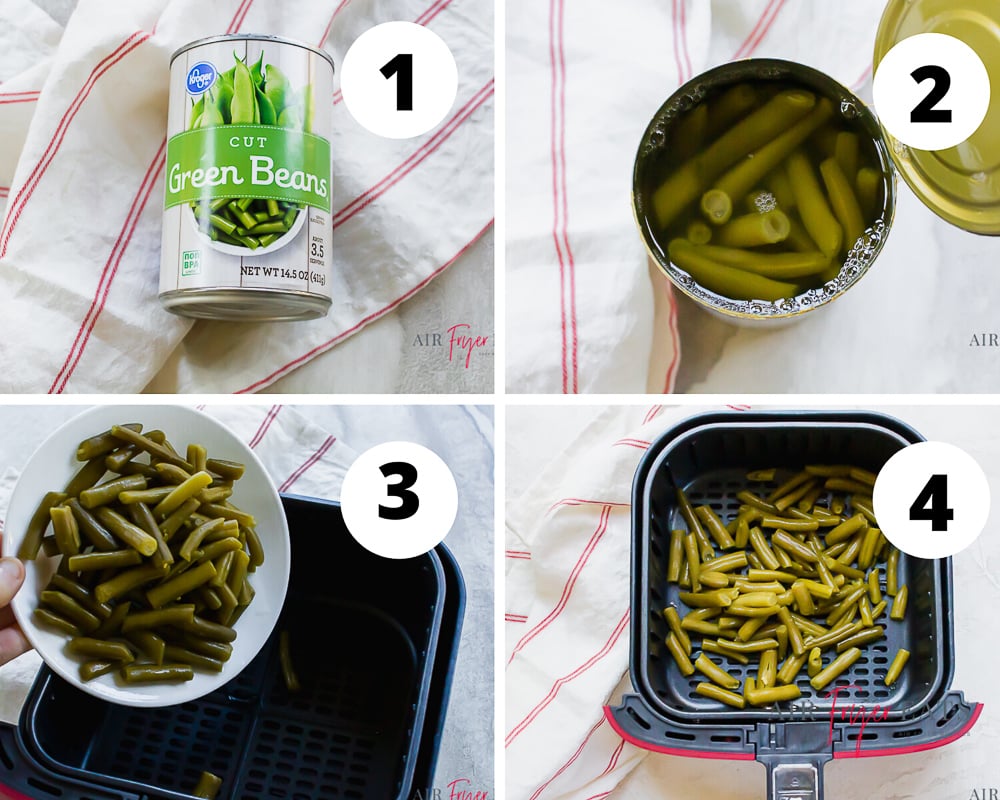 collage picture showing how to make canned green beans in the air fryer. Open can, drain liquid, put beans in airfryer and air fry.