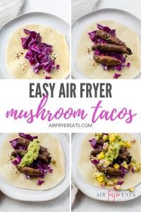 Air Fryer Mushroom Tacos