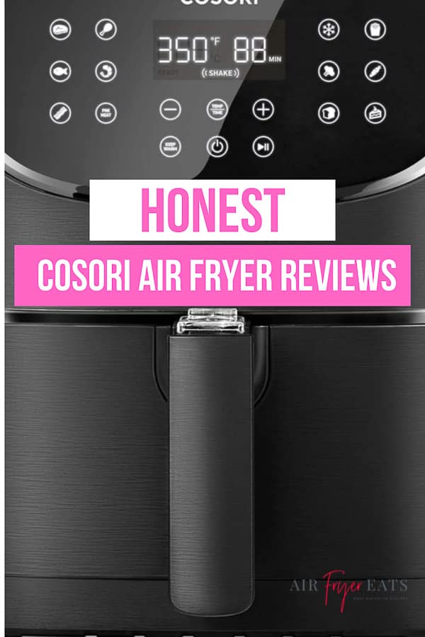 image of black cosori air fryer with text overlay that says honest cosori air fryer reviews