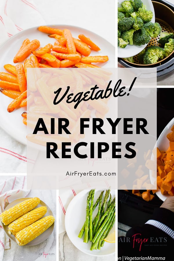 Air Fryer Vegetable Recipes are a great compliment to any main dish course. Making vegetables in an air fryer is simple, quick and delicious. #airfryervegetablerecipes #vegetablesintheairfryer #vegetables #airfryerrecipes via @vegetarianmamma
