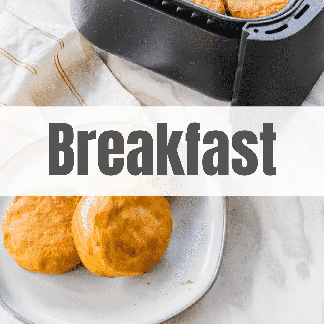 Breakfast Archives - Air Fryer Eats