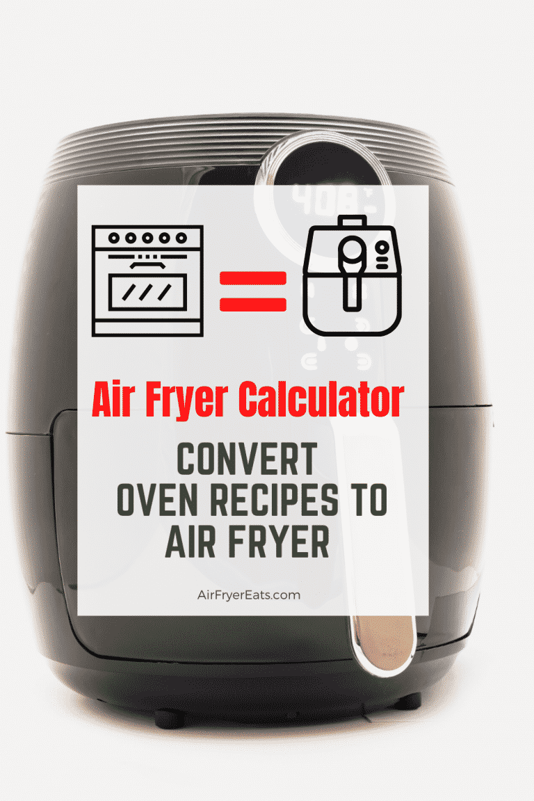Air Fryer Calculator – Air Fryer Conversion