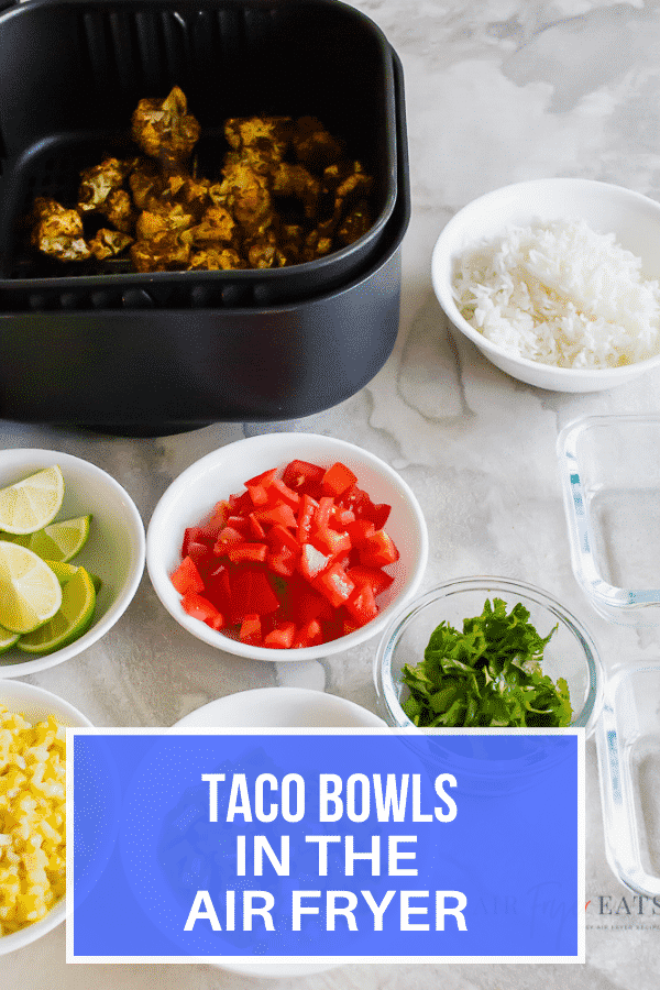 Cauliflower Air Fryer Taco Bowls are a simple #vegetarian option that's perfect for a quick weeknight dinner or meal prep! Add your favorite toppings for a simple meal your family will love. #TacoTuesday #burritobowl via @vegetarianmamma