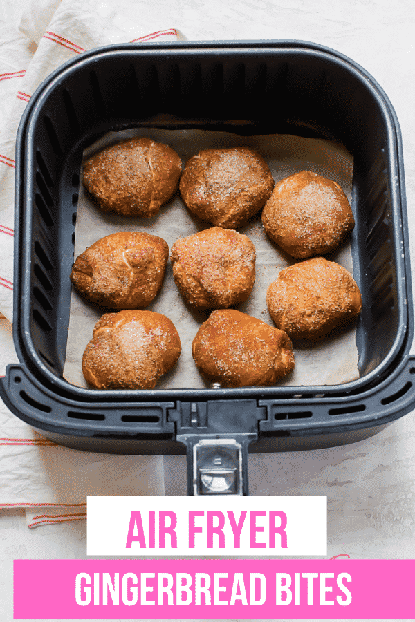 Fluffy gingerbread bites in an air fryer basket with overlay text