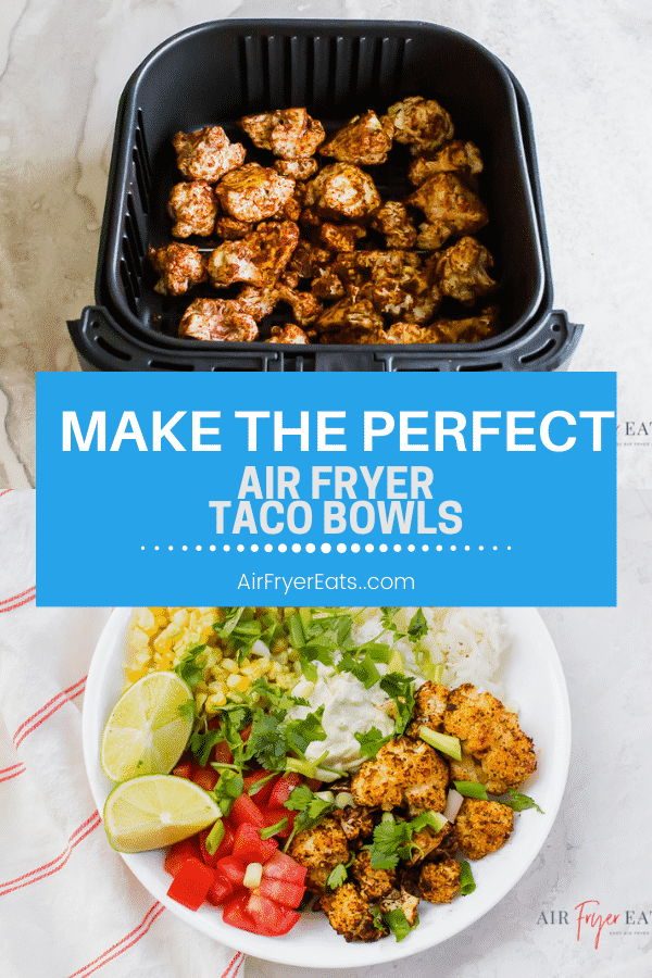 Cauliflower Air Fryer Taco Bowls are a simple #vegetarian option that's perfect for a quick weeknight dinner or meal prep! Add your favorite toppings for a simple meal your family will love. #TacoTuesday #burritobowl via @vegetarianmamma