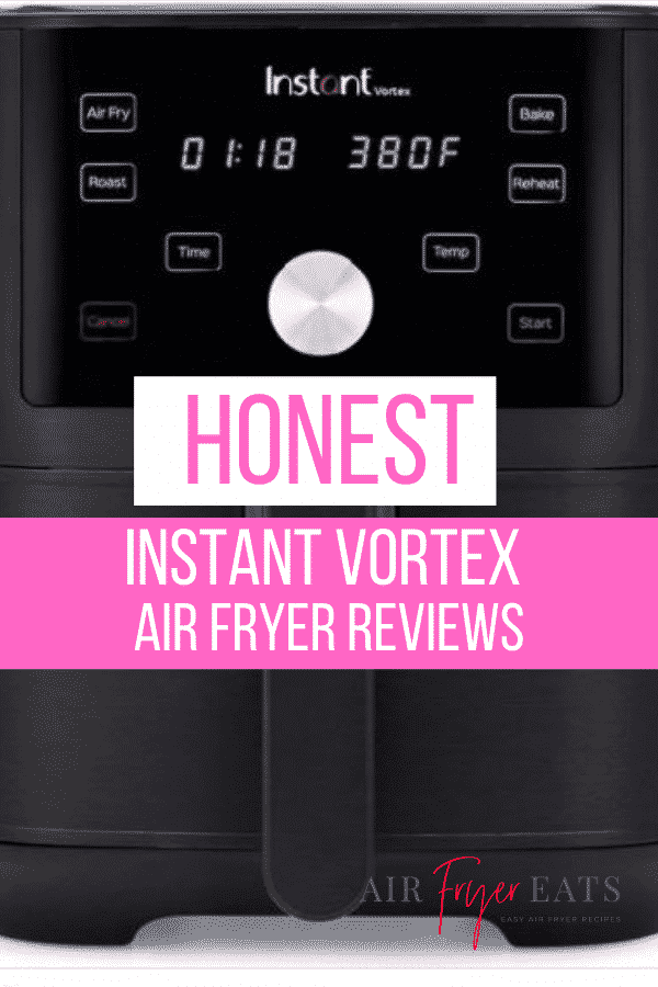 Instant Vortex Air Fryer, The Good, The Bad, 6 Quart, Review