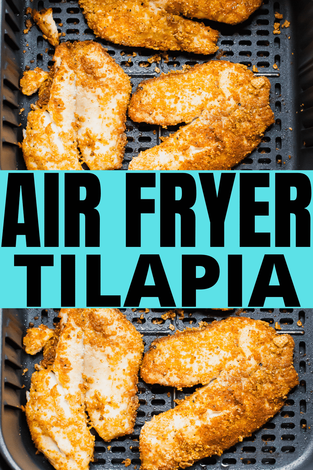 Crusted tilapia filets in an air fryer basket with overlay text