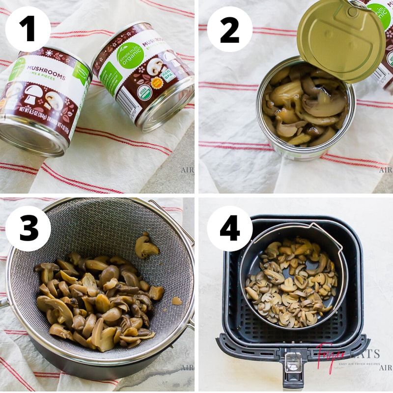 photo collage of 4 steps for making air fryer canned mushrooms