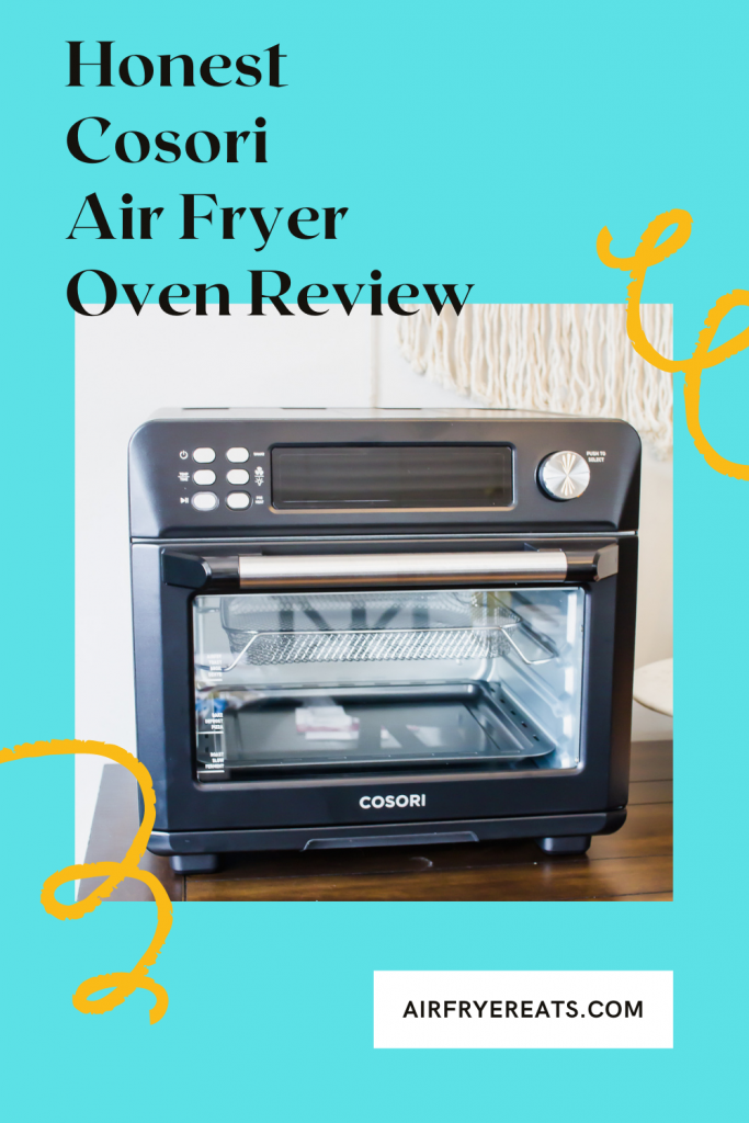 pinnable image of the cosori toaster oven with text overlay: honest cosori air fryer oven review