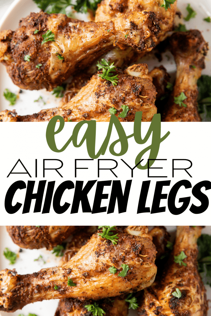 Air Fryer Chicken Legs - Air Fryer Eats