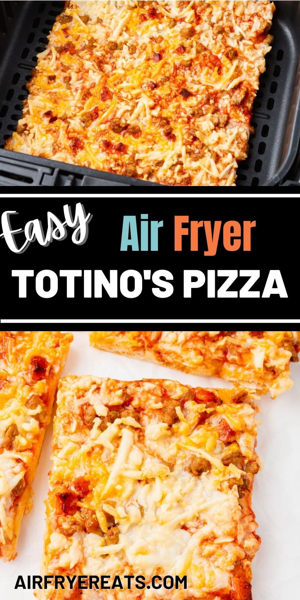 Cooked Totino's pizza in an air fryer basket with overlay text