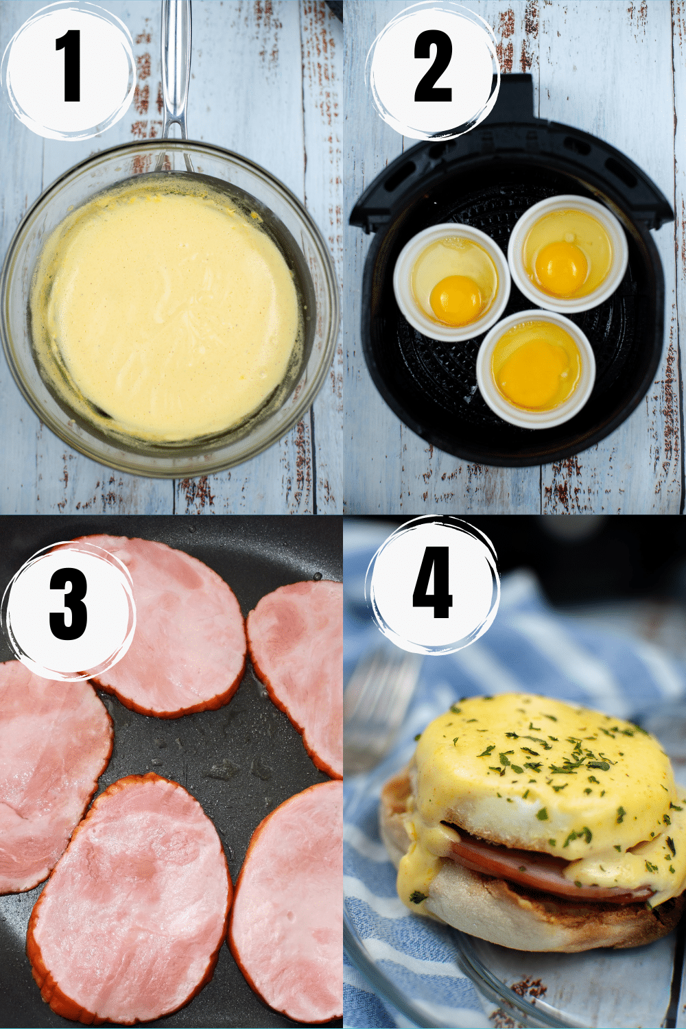 4 step collage picture on how to make air fryer eggs benedict, giving clear visual instruction of the process.