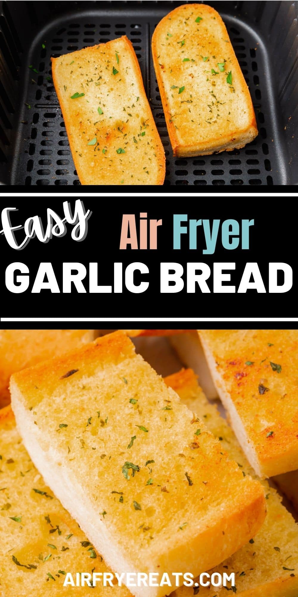 images of garlic bread made in the air fryer