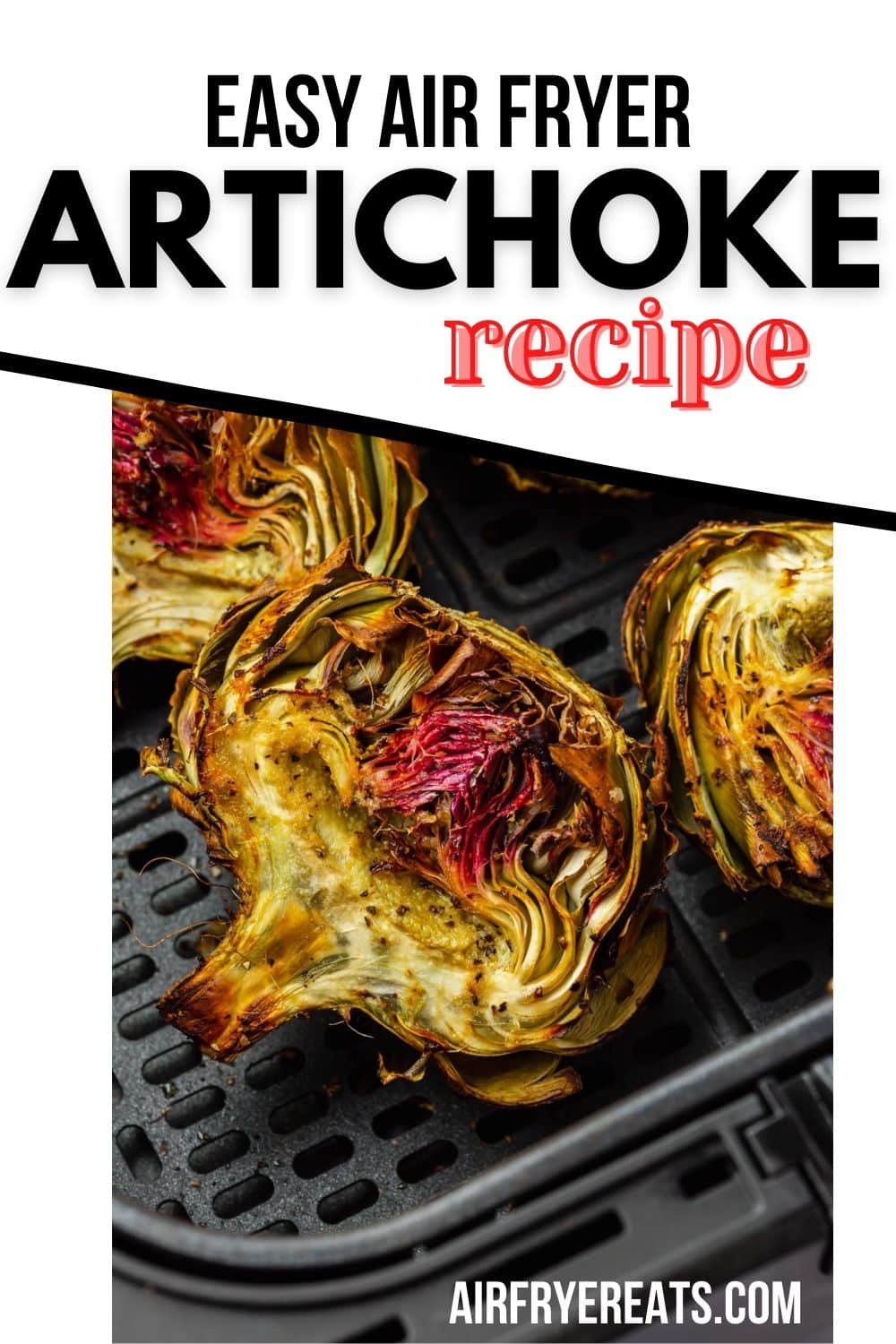 cooked artichoke in an air fryer basket. Text at top of image says easy air fryer artichoke recipe via @vegetarianmamma