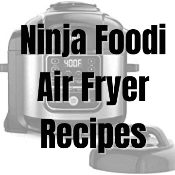 A photo of a ninja foodi air fryer, text overlay says "ninja foodi air fryer recipes"