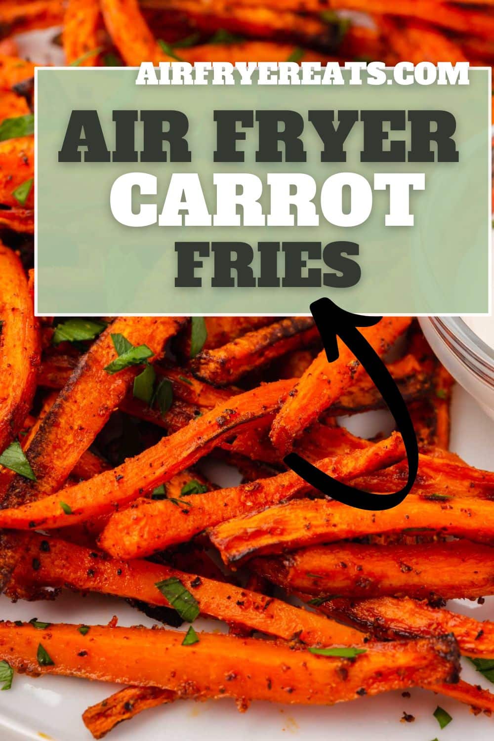 a photo or french fries made from carrots. Green text box at top says "air fryer carrot Fries"