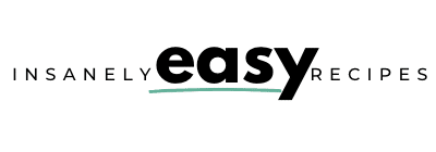 insanely easy recipes