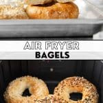 Pinterest collage of photos for Air Fryer Bagels.